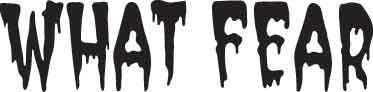 What Fear Decal
