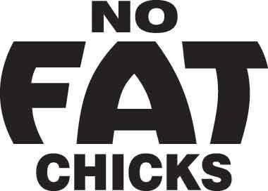 No Fat Chicks Decal 1