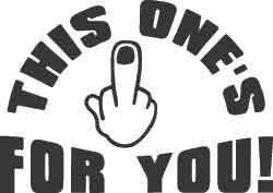 This One's For You Decal