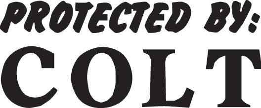 Protected By Colt Decal