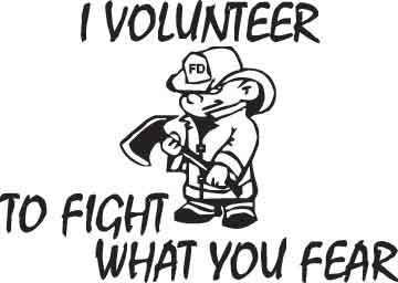 I Volunteer To Fight What You Fear Decal