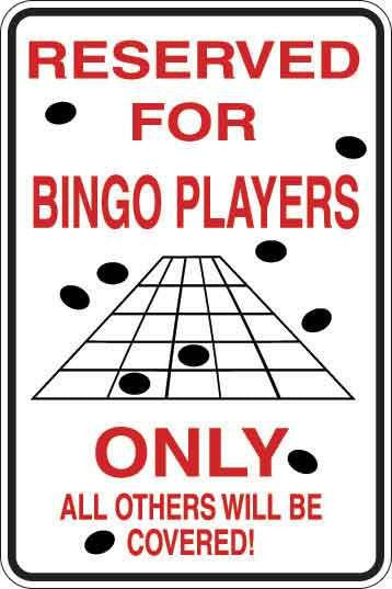 Reserved For Bingo Players Sign Decal