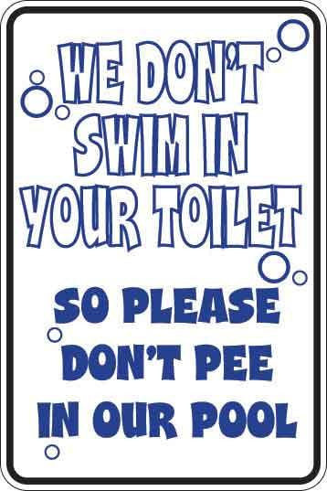 We Don't Swim In Your Toilet Sign Decal 1