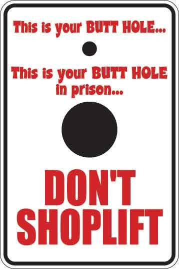 Don't Shoplift Sign Decal