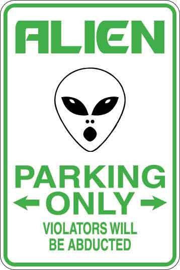 Alien Parking Only Sign Decal