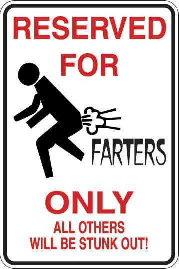 Reserved For Farters Only Sign Decal