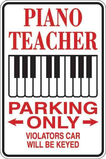 Piano Teacher Parking Only Sign Decal