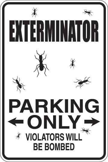 Exterminator Parking Only Sign Decal