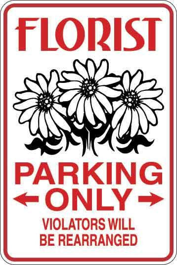 Florist Parking Only Sign Decal