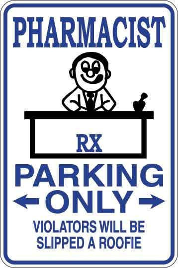 Pharmacist Parking Only Sign Decal