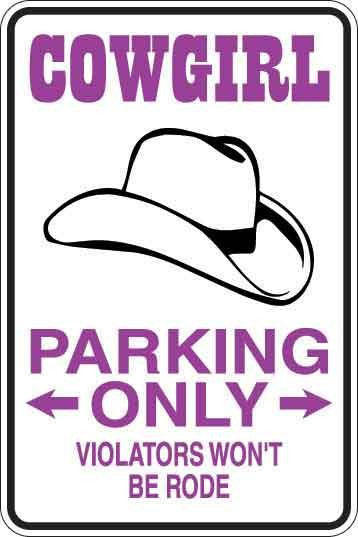 Cowgirl Parking Only Sign Decal 1