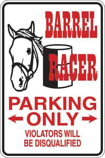 Barrel Racer Parking Only Sign Decal
