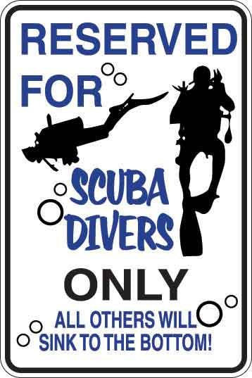Reserved For Scuba Divers Only Sign Decal