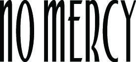 No Mercy Decal