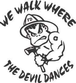 We Walk Where The Devil Dances Decal
