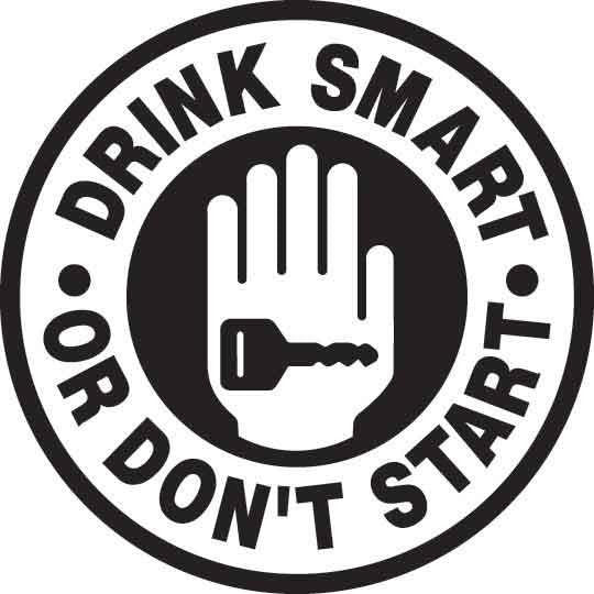Drink Smart Or Don't Start Decal