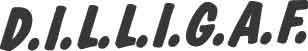 D.I.L.L.I.G.A.F. Decal