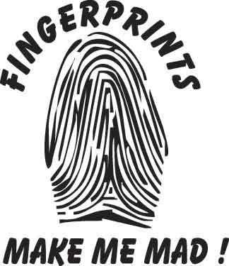 Fingerprints Make Me Mad Decal