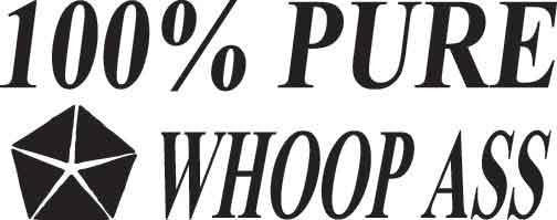 100% Pure Whoop Ass Decal 1