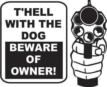 Beware Of Owner Decal