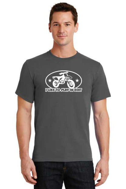 I Like To Play In The Dirt Motocross T-Shirt