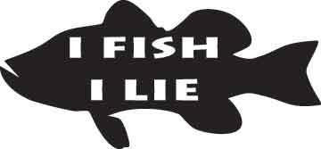 I Fish I Lie Decal