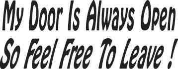 My Door Is Always Open Decal