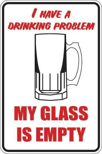 My Glass Is Empty Sign Decal