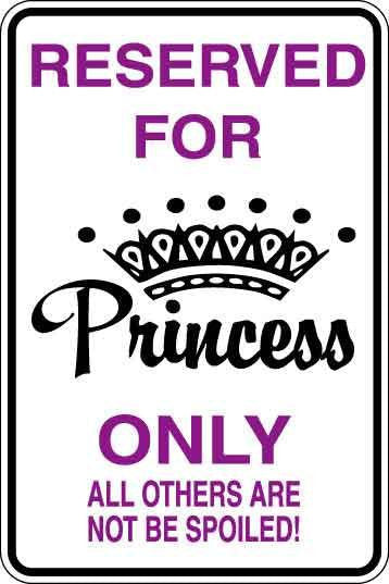 Reserved For Priness Only Sign Decal