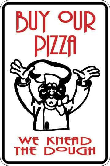 Buy Our Pizza Sign Decal