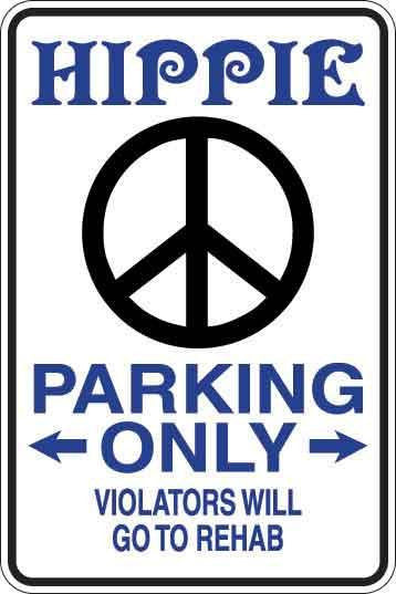 Hippie Parking Only Sign Decal