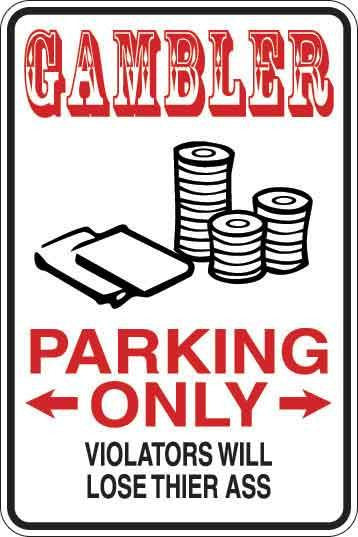 Gambler Parking Only Sign Decal – Revelation Graphics And Apparel
