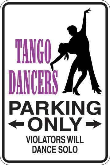 Tango Signs Tango Dancers Parking Only Sign Decal – Revelation Graphics And Apparel