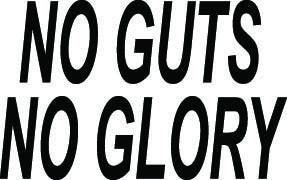No Guts No Glory Decal