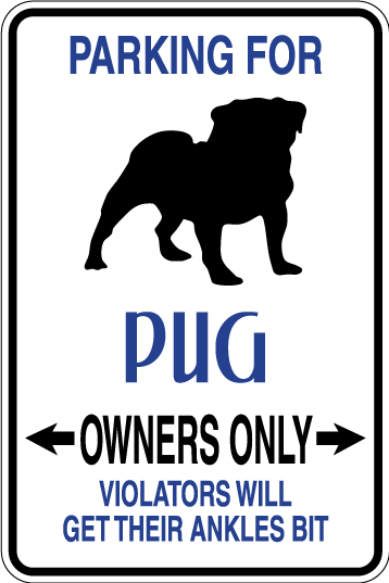 Pug Parking Only Sign Decal