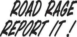 Road Rage Report It Decal
