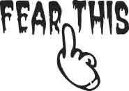 Fear This Finger Decal
